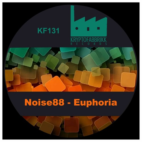 KF131_Noise88_Euphoria