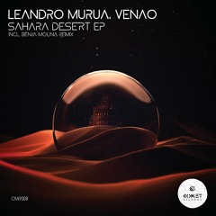 Premiere: Leandro Murua, VENAO - Sahara Desert (Benja Molina Remix)