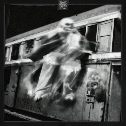 BIPOD - GHOSTTRAIN.