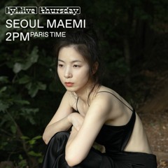 Seoul Maemi - Episode 5 (11/11/21) on LYL Radio