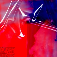 Every Other Day (p. Illuminev)