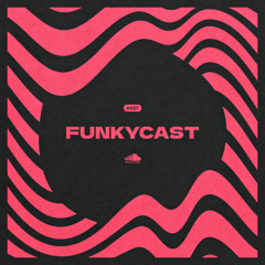 FunkyCast #007 - 3vndr0