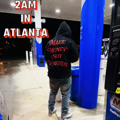 2AM in Atlanta