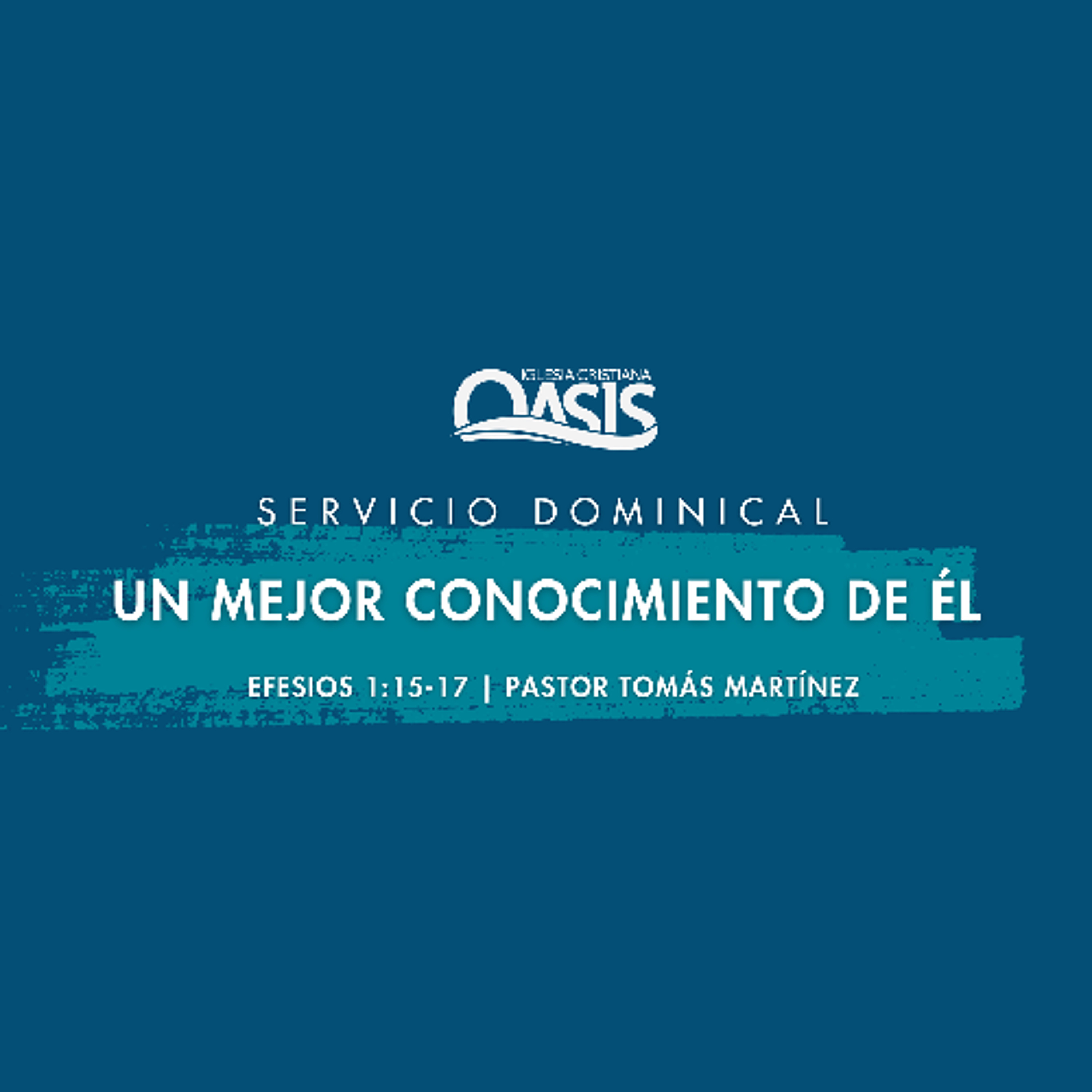 Un mejor conocimiento de Èl - Pastor Tomás Martínez
