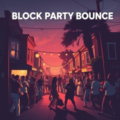 Block Party Bounce