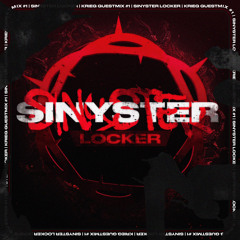 Sinyster Locker: Krieg Guest Mix #1 (DNB MIX)