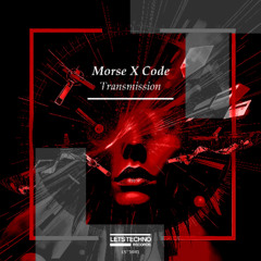 Morse X Code - The Message (Original Mix)