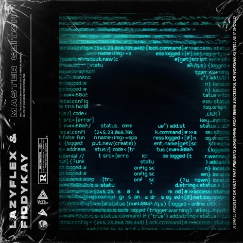 LAZYFLEX & FIDDYKAY - MASTER GLITCH