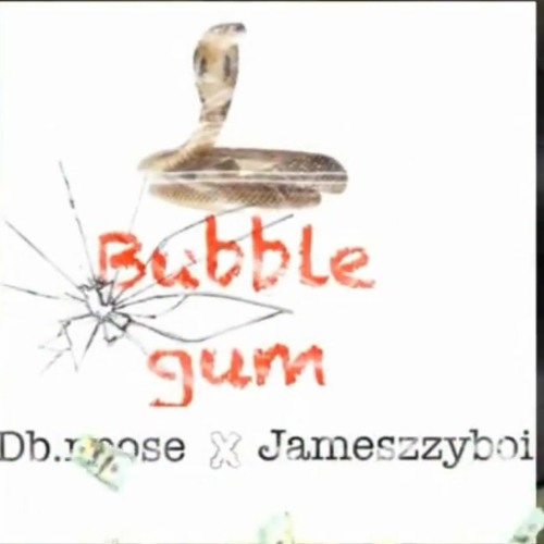 Bubbel gum     Jameszzyboi . DB noose
