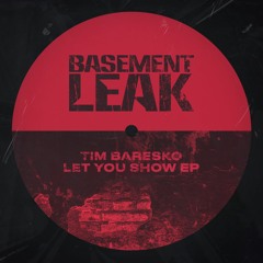 Tim Baresko - Let You Show (Snippet)