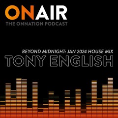 Beyond Midnight - House - Tony English