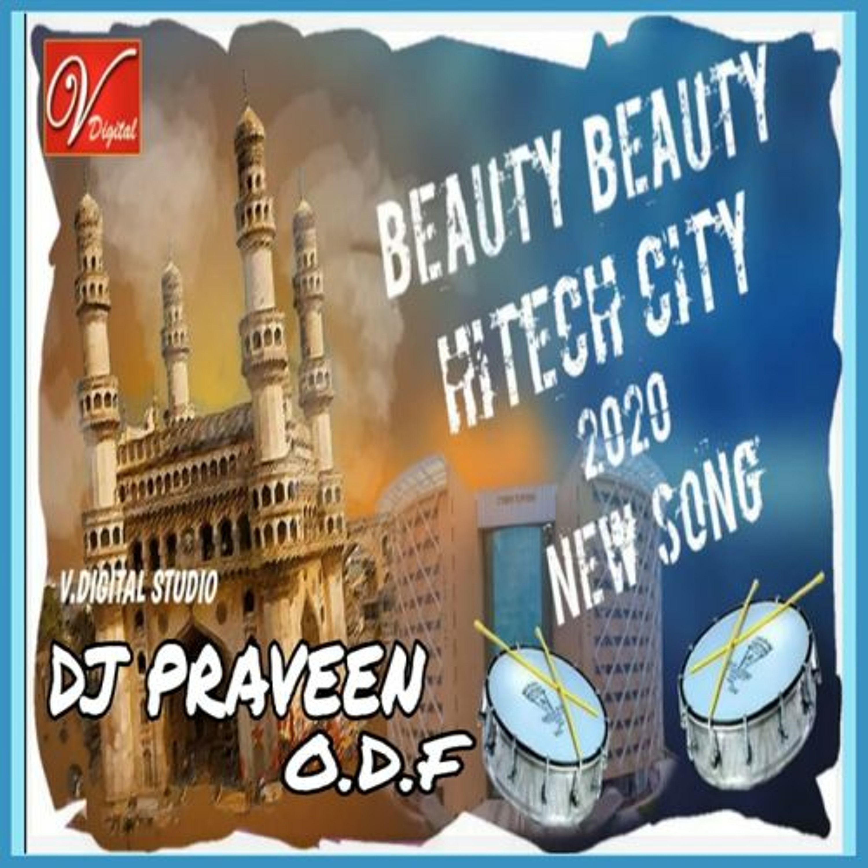 Beauty Beauty Hitech City 2020 New Song Remix Dj Praveen O.D.F episode artwork
