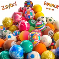 Bounce (Feat. Ajkraz)