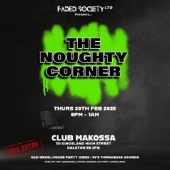 The Noughty Corner - Promo Mix by Wezaari - February 2025