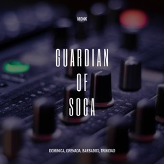 Guardian of Soca | Dominica, Grenada, Barbados, Trinidad