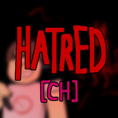 HATRED [Choma41 Remix]