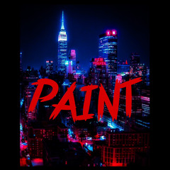 PAINT (Prod. WxlfMane x LIl Brokynheart)