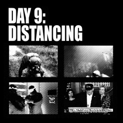 Day 9: Distancing