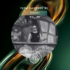 TOTM Takeover Sessions - Kinimal - Vol. 49