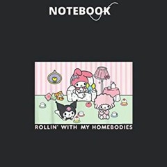 !) Notebook, My Melody And Kuromi Rollin With My Homebodies Inspirational Quote Notebook Journa