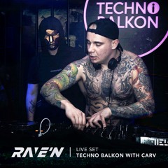 RAVE'N Live Set - TECHNO BALKON With CARV 17.01.2025