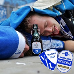 Fuck'It'Head - Aufstieg, Saufen, VfL! (Bochum Song)