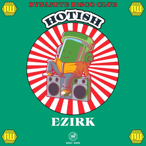 PREMIERE  Ezirk - Hotish
