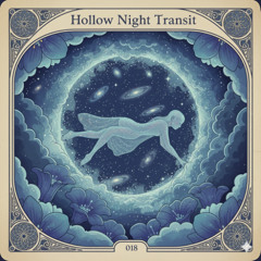 Hollow Night Transit