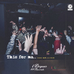 ISSUGI&仙人掌 / This for ma.. (DealWinSowl Remix)