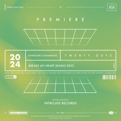 PREMIERE: Silvertone, Showboats - Breaks My Heart (Radio Edit)