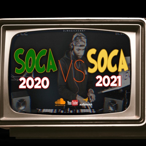 SOCA 2020 VS SOCA 2021 MIX