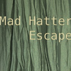Mad Hatter Escape