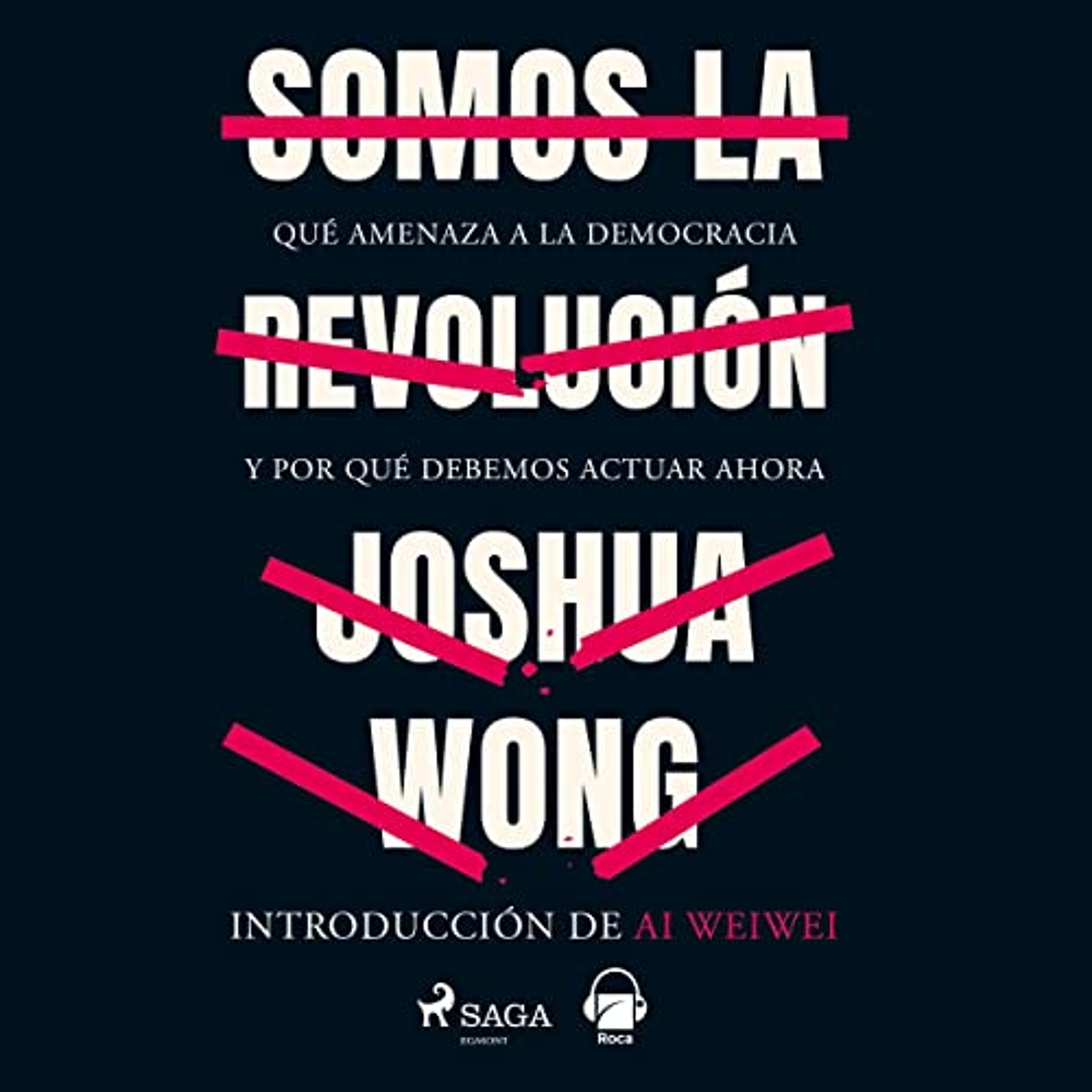 Somos la revolución (Audiolibro) | Prueba Gratis