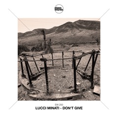 EW 293 Lucci Minati - Don't Give (Extended Mix) Snippet