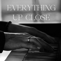 Everything Up Close - Martin Cisneros