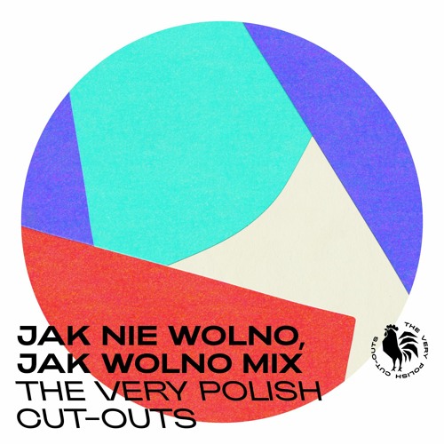 The Very Polish Cut Outs - Jak Nie Wolno, Jak Wolno Mix