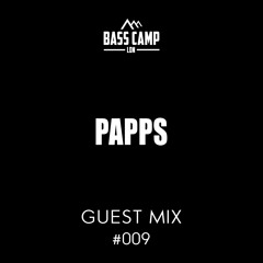 Bass Camp Guest Mix #009 - Papps