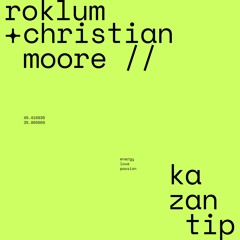 Roklum & Christian Moore - Kazantip