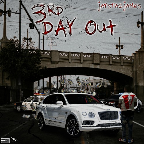 Jaysta2James - 3rd Day Out( Freestyle )