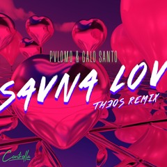 PVLOMO & GALO SANTO - SAVNA LOV (TH3OS Remix)