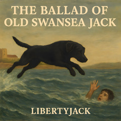The Ballad of Old Swansea Jack