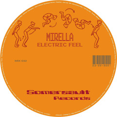 Somersault Mix 32 (Mirella) “Electric Feel”