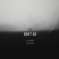 The Old Virsion Of DON'T GO(feat. GLXW)
