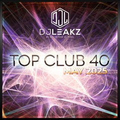 Top Club 40 - May 2025