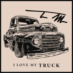 THOMAS MAC - I Love My Truck