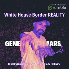 White House Border REALITY