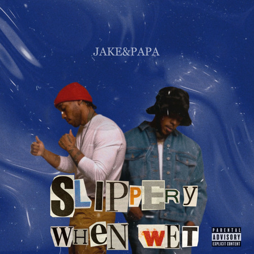 Slippery When Wet