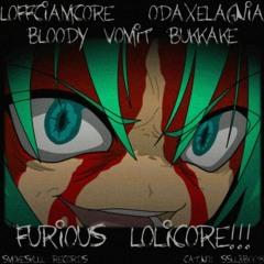 Loffciamcore - I Will Fuck You Up Loli Kawaii Ripper Remix