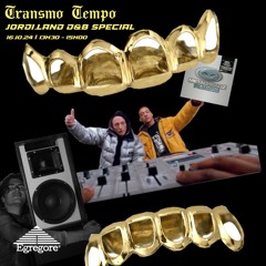 Jordi.land D&B Special - TRANSMO TEMPO (Octobre 2024)
