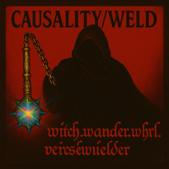 CAUSALITY/WELD